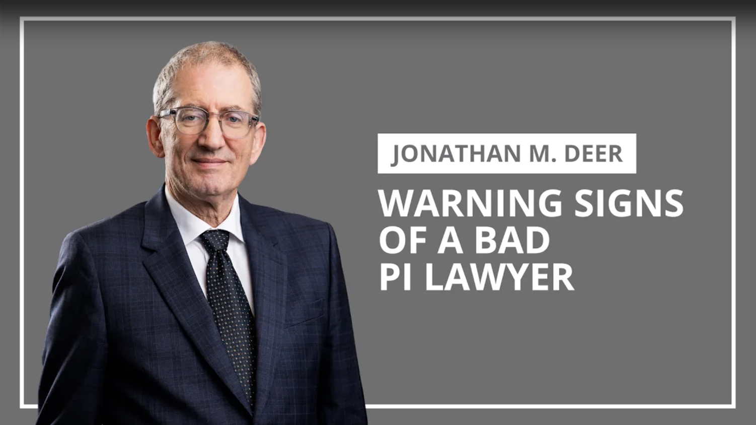 Signs of a bad Personal Injury lawyer